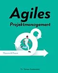 E-Book (pdf) Agiles Projektmanagement von Dr. Tomas Gustavsson
