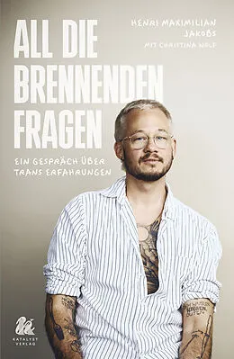 E-Book (epub) All die brennenden Fragen von Henri Maximilian Jakobs, Christina Wolf