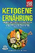 E-Book (epub) Ketogene Ernährung Kochbuch für Einsteiger und Berufstätige! von Katharina Janssen, Sophia Fröhlich