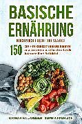 E-Book (epub) Basische Ernährung Kochbuch für Berufstätige von Katharina Janssen, Sophia Fröhlich