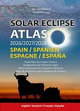 Kartonierter Einband Solar Eclipse Atlas 2026/2027/2028 von Jan Hattenbach, Stoyan Ronald