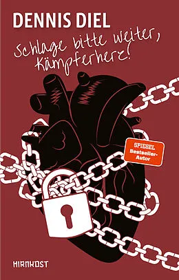 E-Book (epub) Schlage bitte weiter, Kämpferherz von Dennis Diel