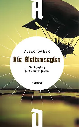 E-Book (epub) Die Weltensegler von Albert Daiber