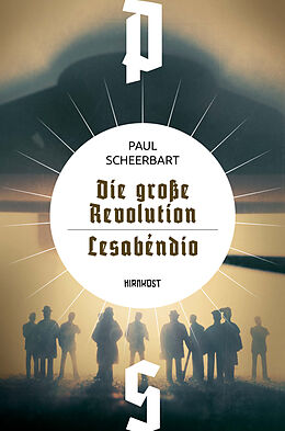 Fester Einband Die große Revolution / Lesábendio von Paul Scheerbart