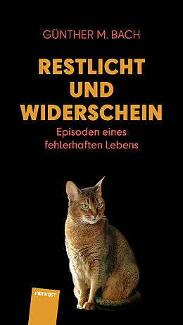 E-Book (epub) Restlicht und Widerschein von Günther M. Bach