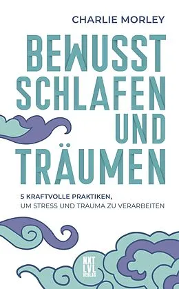 E-Book (pdf) Bewusst schlafen und träumen von Charlie Morley