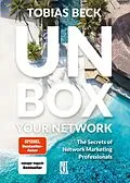 E-Book (epub) Unbox Your Network von Tobias Beck