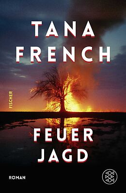 Fester Einband Feuerjagd von Tana French