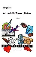 E-Book (epub) Ali und die Terrorpiloten von Jörg Bade