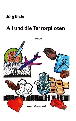 E-Book (epub) Ali und die Terrorpiloten von Jörg Bade