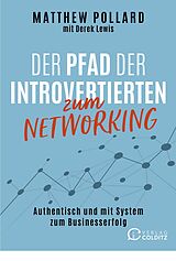 E-Book (epub) Der Pfad der Introvertierten zum Networking von Matthew Pollard