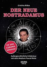 E-Book (epub) Der neue Nostradamus von Cristina Aldea