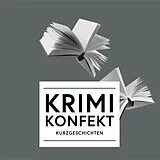 Kartonierter Einband Krimi Konfekt von Friedrich Ani, Gunter Gerlach, Anke Küpper