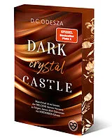Kartonierter Einband DARK crystal CASTLE von D.C. Odesza