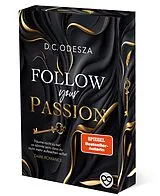 Kartonierter Einband FOLLOW your PASSION von D.C. Odesza