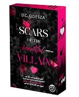 Kartonierter Einband SCARS of the beautiful VILLAIN von D.C. Odesza