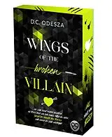 Kartonierter Einband WINGS of the broken VILLAIN von D.C. Odesza