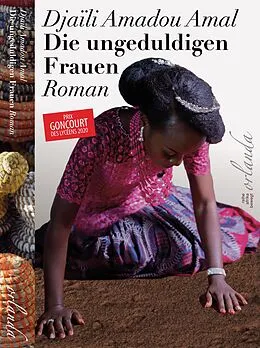E-Book (epub) Die ungeduldigen Frauen von Djaïli Amadou Amal