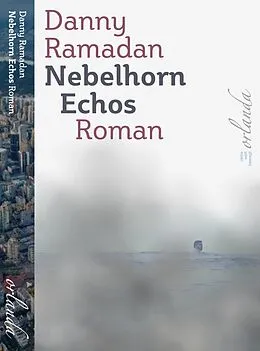 E-Book (epub) Nebelhorn-Echos von Danny Ramadan
