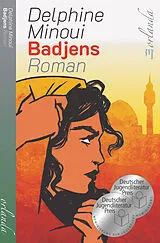 Fester Einband Badjens. Roman von Delphine Minoui
