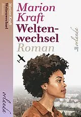 E-Book (epub) Weltenwechsel von Marion Kraft