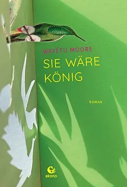 E-Book (epub) Sie wäre König von Wayétu Moore