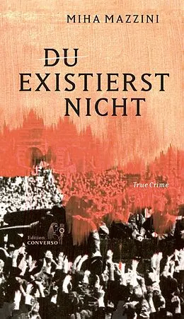 E-Book (epub) Du existierst nicht von Miha Mazzini