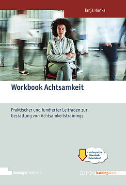 Kartonierter Einband Workbook Achtsamkeit von Tanja Honka