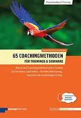 Kartonierter Einband 65 Coachingmethoden für Trainings und Seminare von Jennifer Frank-Schagerl, Markus Frank-Schagerl
