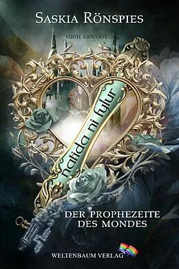 E-Book (epub) natida ni fylur: Der prophezeite des Mondes von Saskia Rönspies