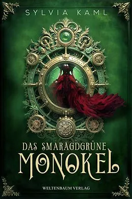 E-Book (epub) Das smaragdgrüne Monokel von Sylvia Kaml