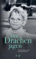 E-Book (epub) Den Drachen jagen von Kerstin Herrnkind