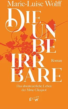 E-Book (epub) Die Unbeirrbare von Marie-Luise Wolff
