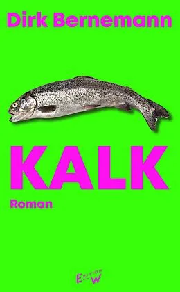 E-Book (epub) Kalk von Dirk Bernemann