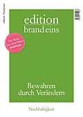 E-Book (epub) edition brand eins: Nachhaltigkeit von Jens Bergmann, Wolf Lotter, Brigitta Palaß