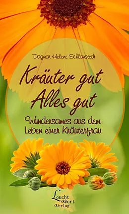 E-Book (epub) Kräuter gut - Alles gut von Dagmar Helene Schlanstedt