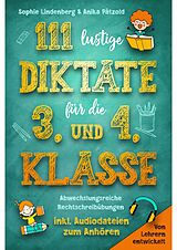 E-Book (epub) 111 lustige Diktate für die 3. und 4. Klasse von Sophie Lindenberg, Anika Pätzold