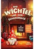 E-Book (epub) Der Wichtel und sein Schabernack von Sophie Lindenberg