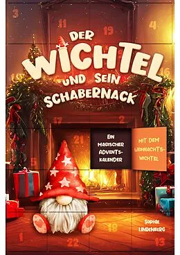 E-Book (epub) Der Wichtel und sein Schabernack von Sophie Lindenberg