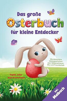 Fester Einband Das große Osterbuch für kleine Entdecker von Sophie Jeller, Anja Bröderbauer