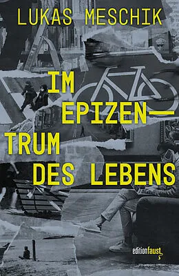 E-Book (epub) Im Epizentrum des Lebens von Lukas Meschik