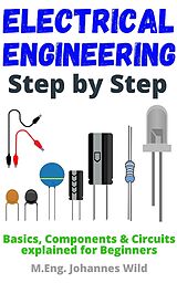 eBook (epub) Electrical Engineering | Step by Step de M. Eng. Johannes Wild