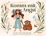 Fester Einband Komm mit, Angst von Laura Malina Seiler