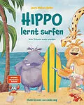 E-Book (epub) Hippo lernt Surfen  Wie Träume wahr werden von Laura Malina Seiler