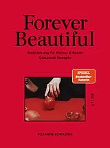 Fester Einband Forever Beautiful von Susanne Abbassian Korasani