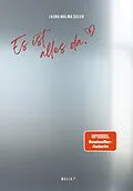 E-Book (epub) Es ist alles da. von Laura Malina Seiler