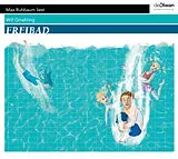 Audio CD (CD/SACD) Freibad von Will Gmehling