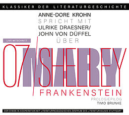 Audio CD (CD/SACD) Ein Gespräch über Mary Shelley - FRANKENSTEIN von Mary Shelley