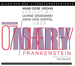 Audio CD (CD/SACD) Ein Gespräch über Mary Shelley  FRANKENSTEIN von Mary Shelley