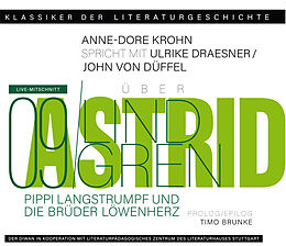 Audio CD (CD/SACD) Ein Gespräch über Astrid Lindgren - Pippi Langstrumpf und Die Brüder Löwenherz von Astrid Lindgren